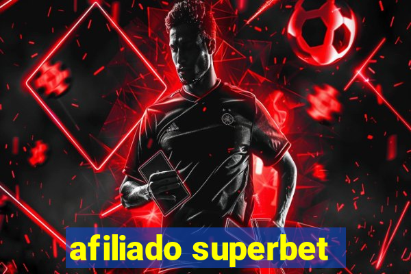 afiliado superbet